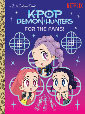cover image of K-Pop Demon Hunters: For the Fans!